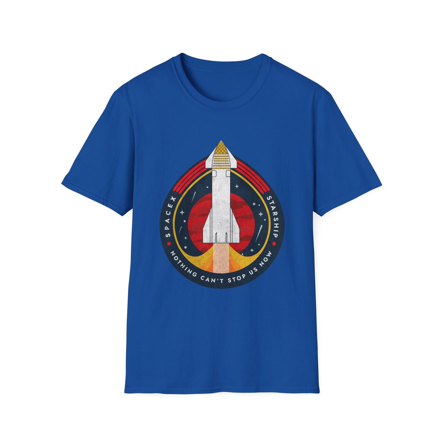 SpaceX-Starship: Nothing Can't Stop Us Now. T-Shirt