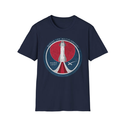 SpaceX Mars 2027: Making Life Multiplanetary - T-Shirt