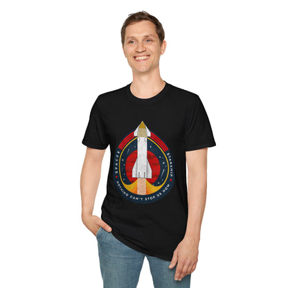 SpaceX-Starship: Nothing Can't Stop Us Now. T-Shirt