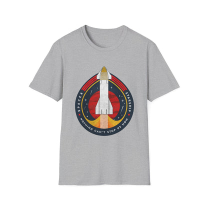 SpaceX-Starship: Nothing Can't Stop Us Now. T-Shirt