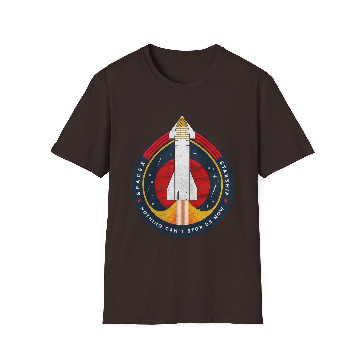 SpaceX-Starship: Nothing Can't Stop Us Now. T-Shirt