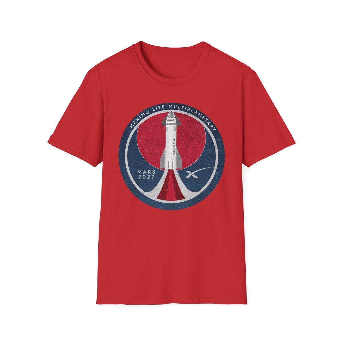 SpaceX Mars 2027: Making Life Multiplanetary - T-Shirt