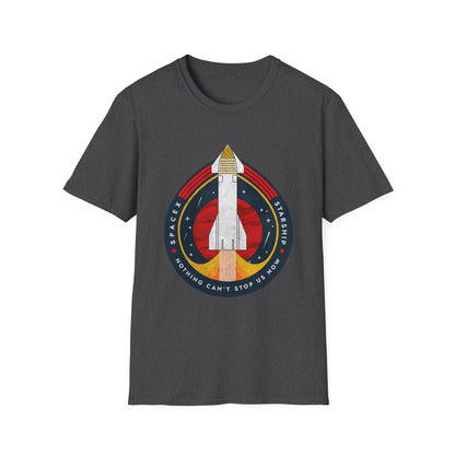 SpaceX-Starship: Nothing Can't Stop Us Now. T-Shirt