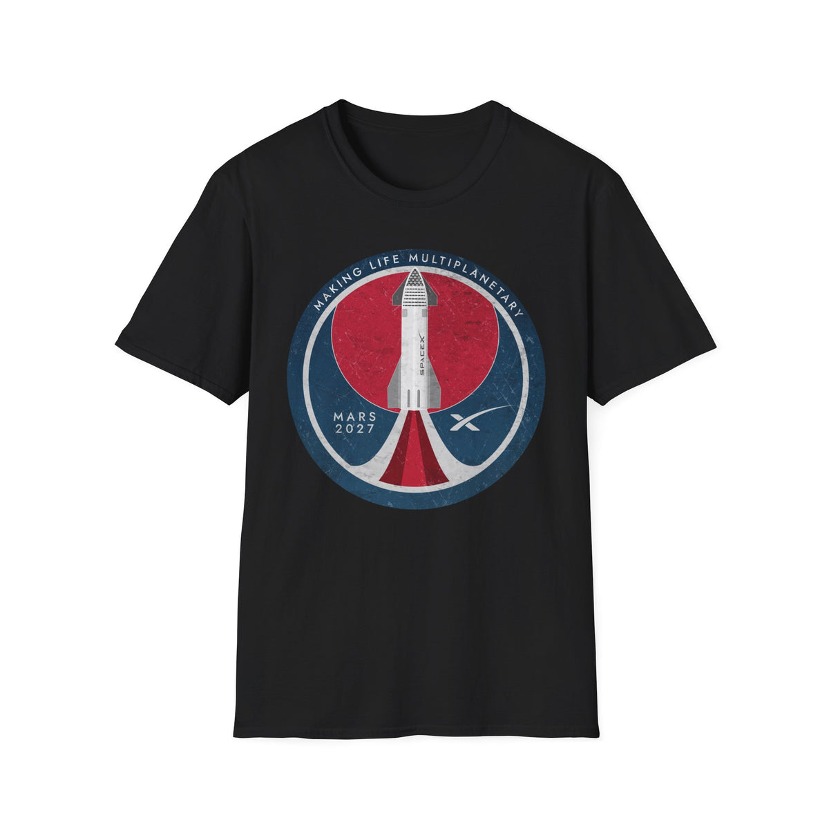 SpaceX Mars 2027: Making Life Multiplanetary - T-Shirt
