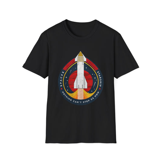 SpaceX-Starship: Nothing Can't Stop Us Now. T-Shirt