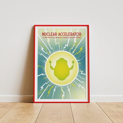 Nuclear Accelerator (Pop) Poster