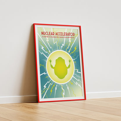Nuclear Accelerator (Pop) Poster
