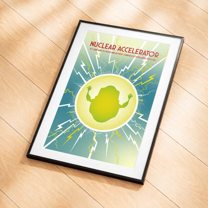Nuclear Accelerator (Pop) Poster