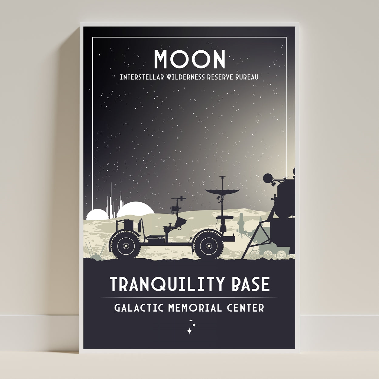 Moon. Tranquility Base (Interstellar Wilderness Reserve Bureau Series) Poster