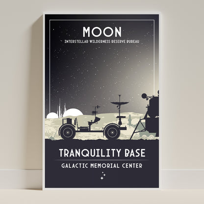 Moon. Tranquility Base (Interstellar Wilderness Reserve Bureau Series) Poster