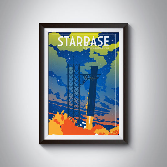 Starbase. The Gateway to Orbit and Beyond (Pop) Poster