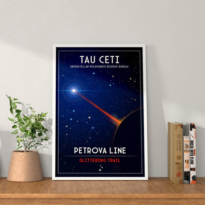 Tau Ceti. Petrova Line (Interstellar Wilderness Reserve Bureau Series) Poster