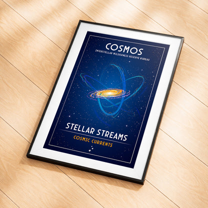 Cosmos. Stellar Streams (Interstellar Wilderness Reserve Bureau Series) Poster