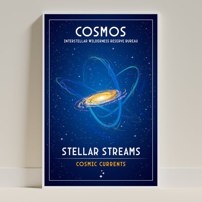 Cosmos. Stellar Streams (Interstellar Wilderness Reserve Bureau Series) Poster